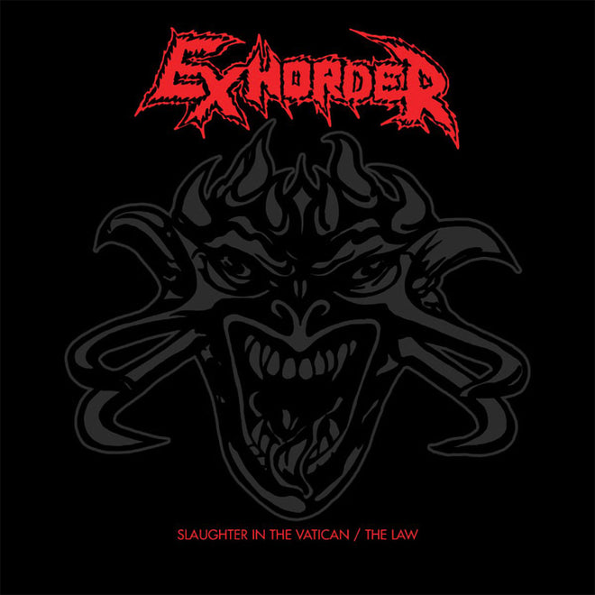 Exhorder - Slaughter in the Vatican / The Law (2022 Reissue) (Digipak 2CD)