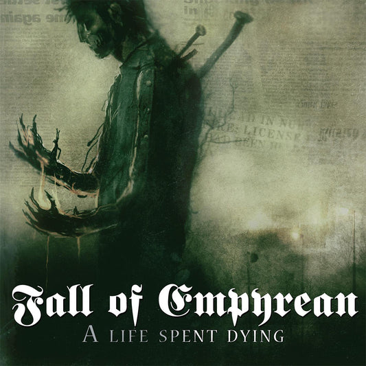 Fall of Empyrean - A Life Spent Dying (CD)