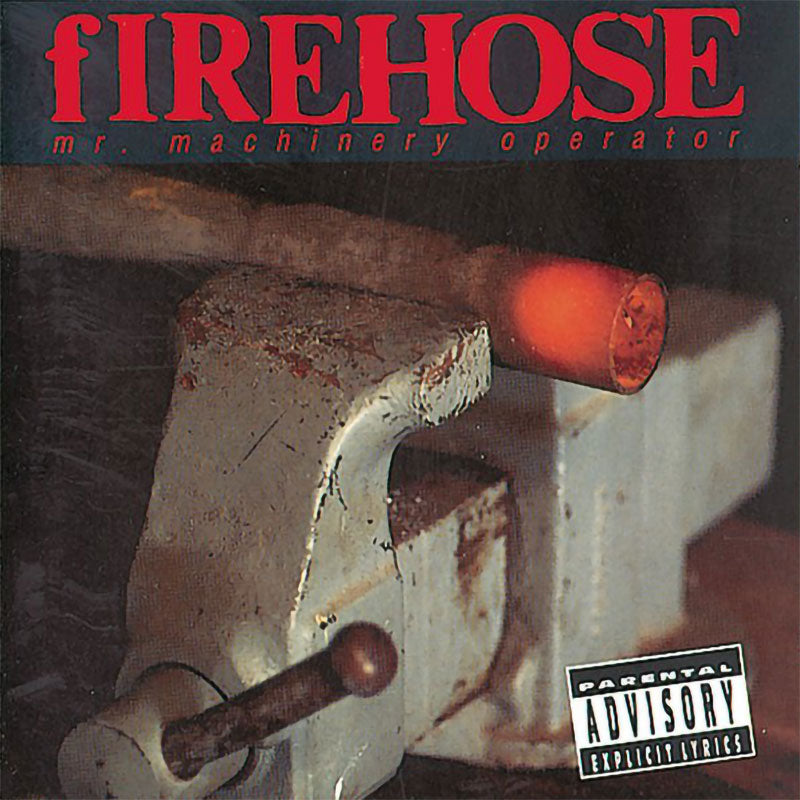 Firehose - Mr Machinery Operator (2012 Reissue) (CD)