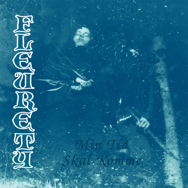 Fleurety - Min tid skal komme (2019 Reissue) (CD)