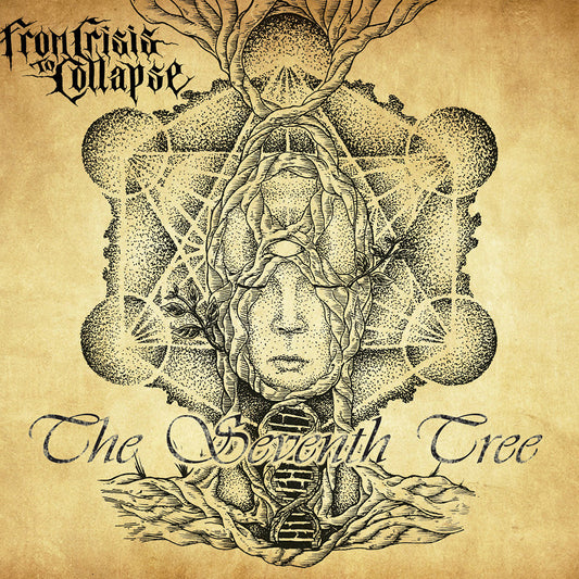 From Crisis to Collapse - The Seventh Tree (Digipak CD)