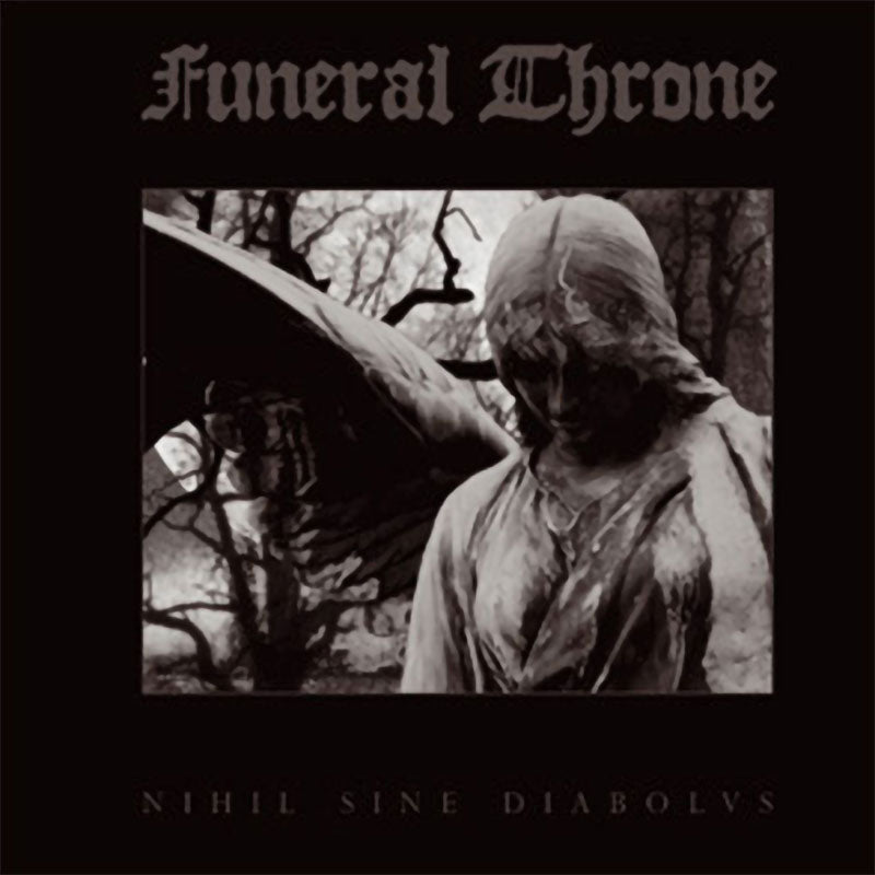 Funeral Throne - Nihil Sine Diabolvs (CD)