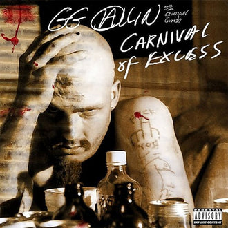 GG Allin - Carnival of Excess: Limited Edition (2016 Reissue) (CD)