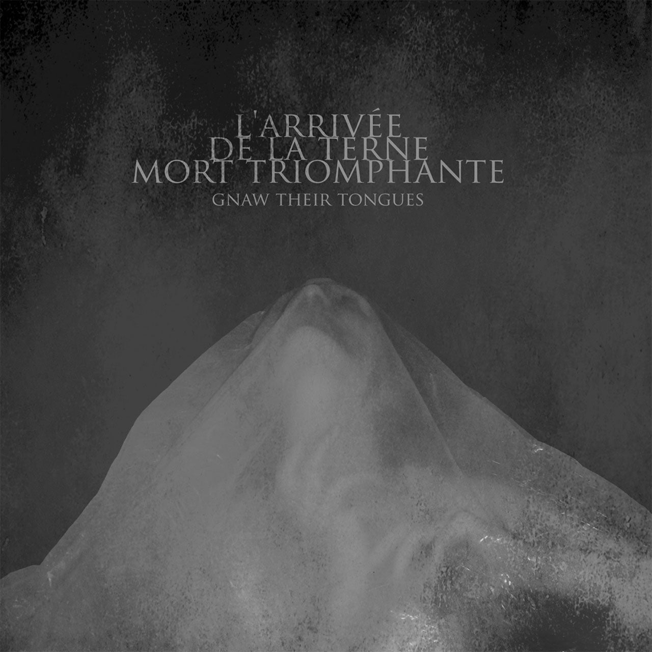 Gnaw Their Tongues - L'arrivee de la terne mort triomphante (LP)