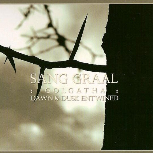 Golgatha / Dawn & Dusk Entwined - Sang Graal (Digipak CD)