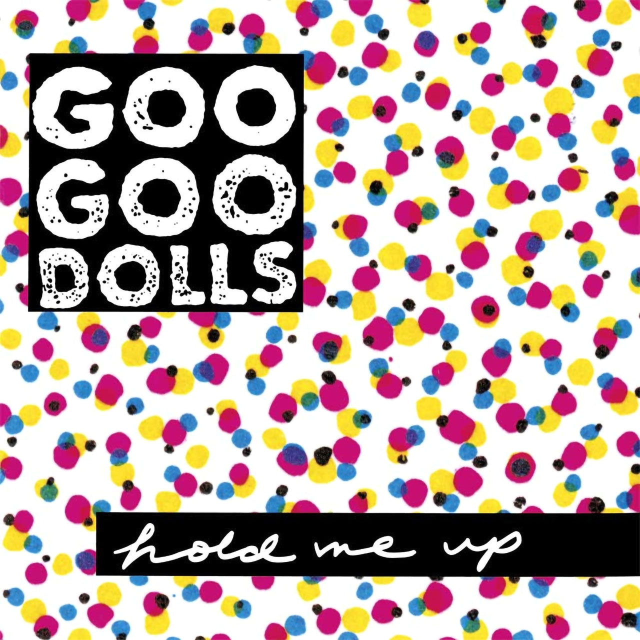 Goo Goo Dolls - Hold Me Up (2019 Reissue) (LP)