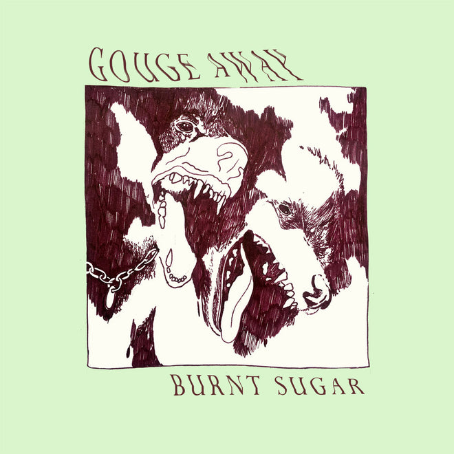 Gouge Away - Burnt Sugar (Digisleeve CD)