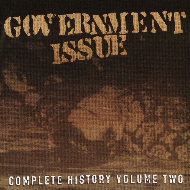 Government Issue - Complete History: Volume Two (2CD)