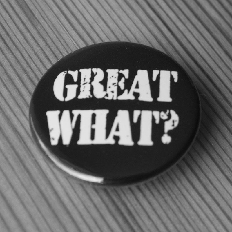 Great What? (Badge)