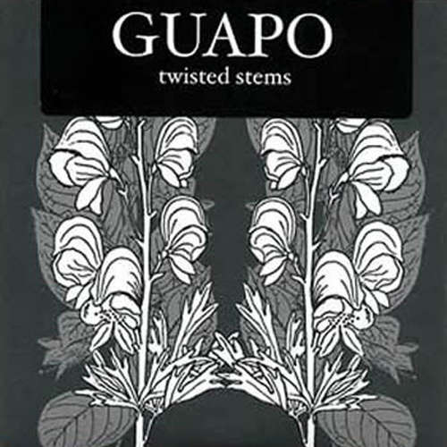 Guapo - Twisted Stems (CD)