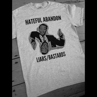 Hateful Abandon - LIARS/BASTARDS (T-Shirt)