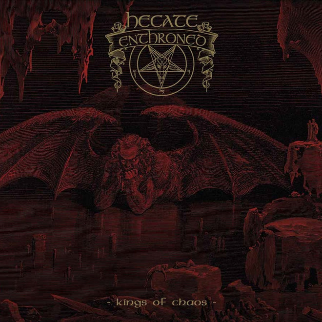 Hecate Enthroned - Kings of Chaos (2016 Reissue) (Digipak CD)