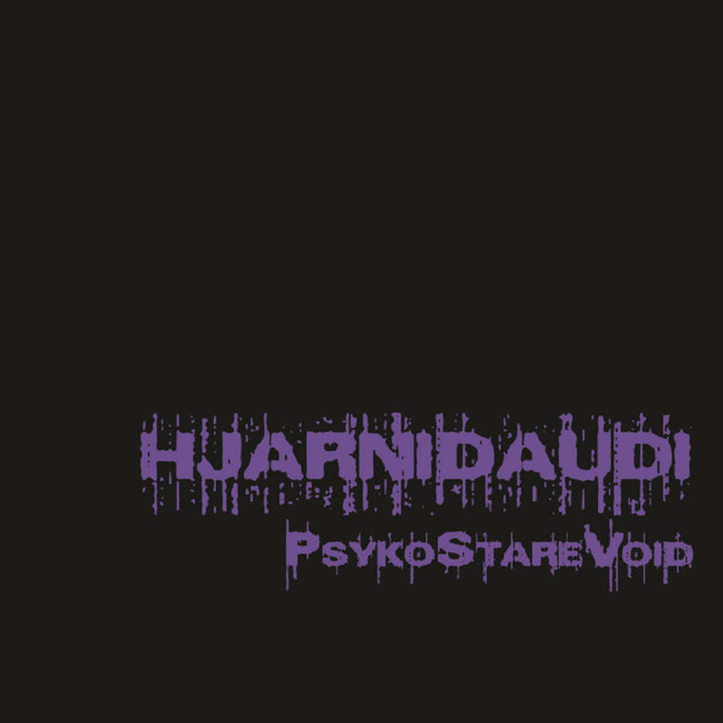 Hjarnidaudi - PsykoStareVoid (LP)