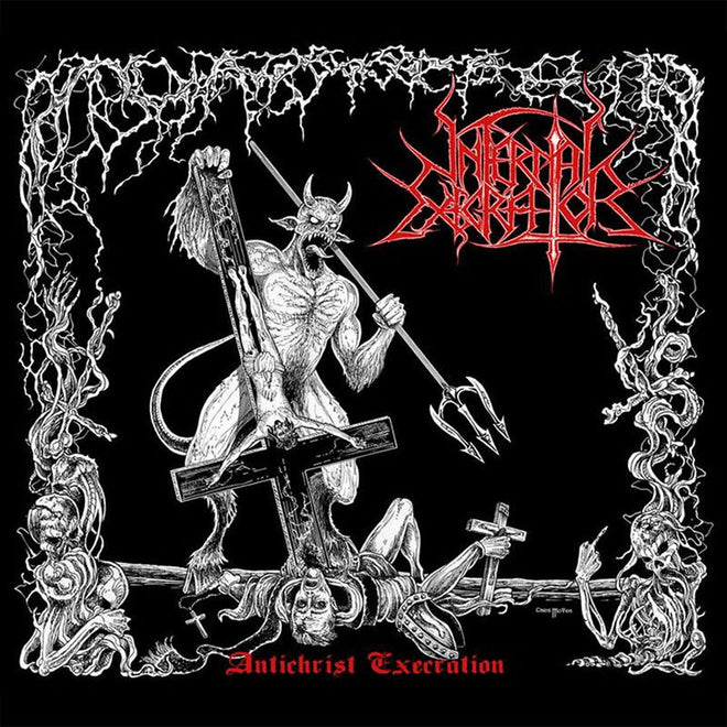 Infernal Execrator - Antichrist Execration (Digipak CD)