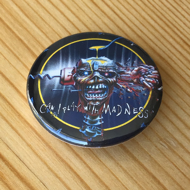 Iron Maiden - Can I Play with Madness (Badge)