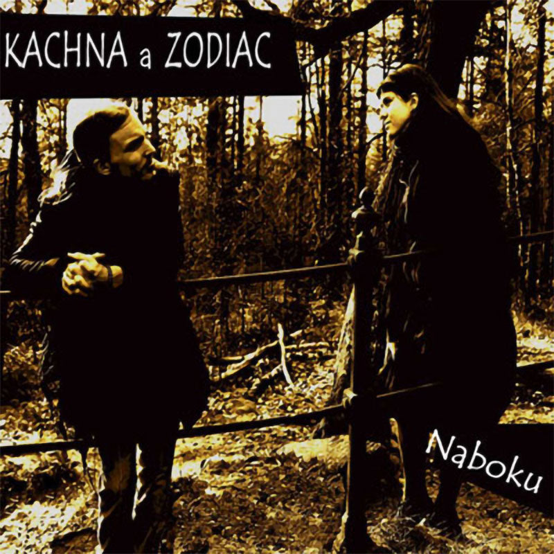 Kachna a Zodiac - Naboku (CD)