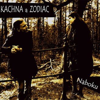 Kachna a Zodiac - Naboku (CD)