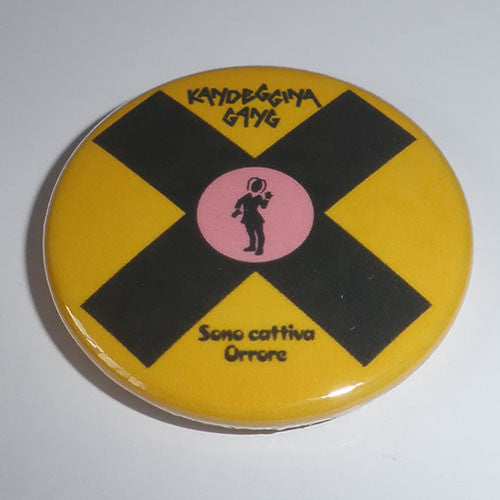 Kandeggina Gang - Sono Cattiva / Orrore (Badge)