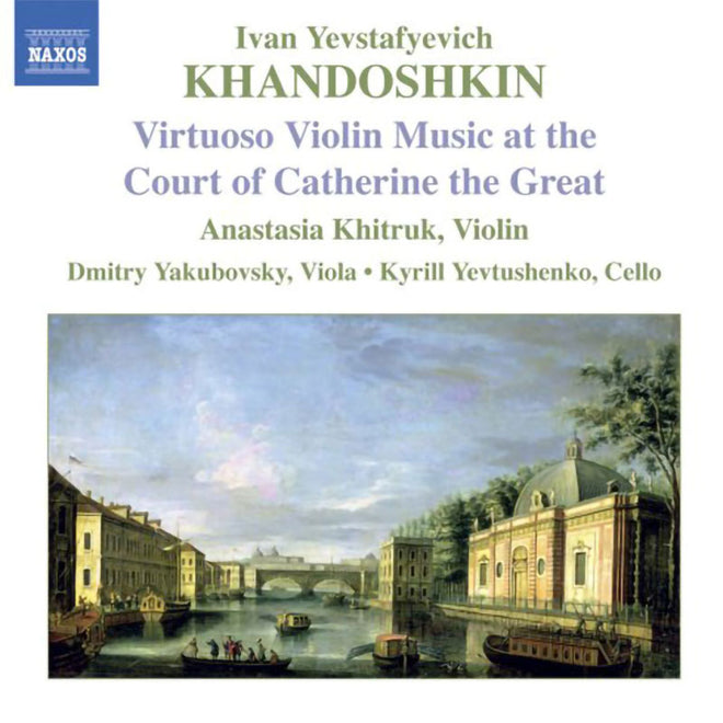 Khandoshkin - Virtuoso Violin Music at the Court of Catherine the Great (CD)