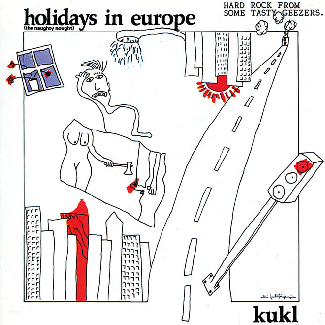 KUKL - Holidays in Europe (The Naughty Nought) (2002 Reissue) (CD)
