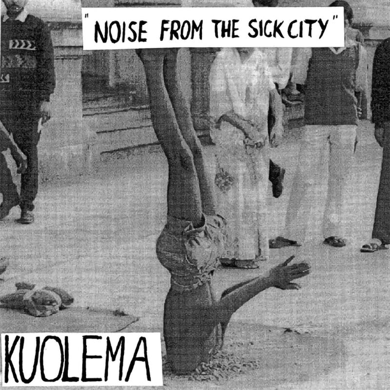 Kuolema - Noise from the Sick City (EP)