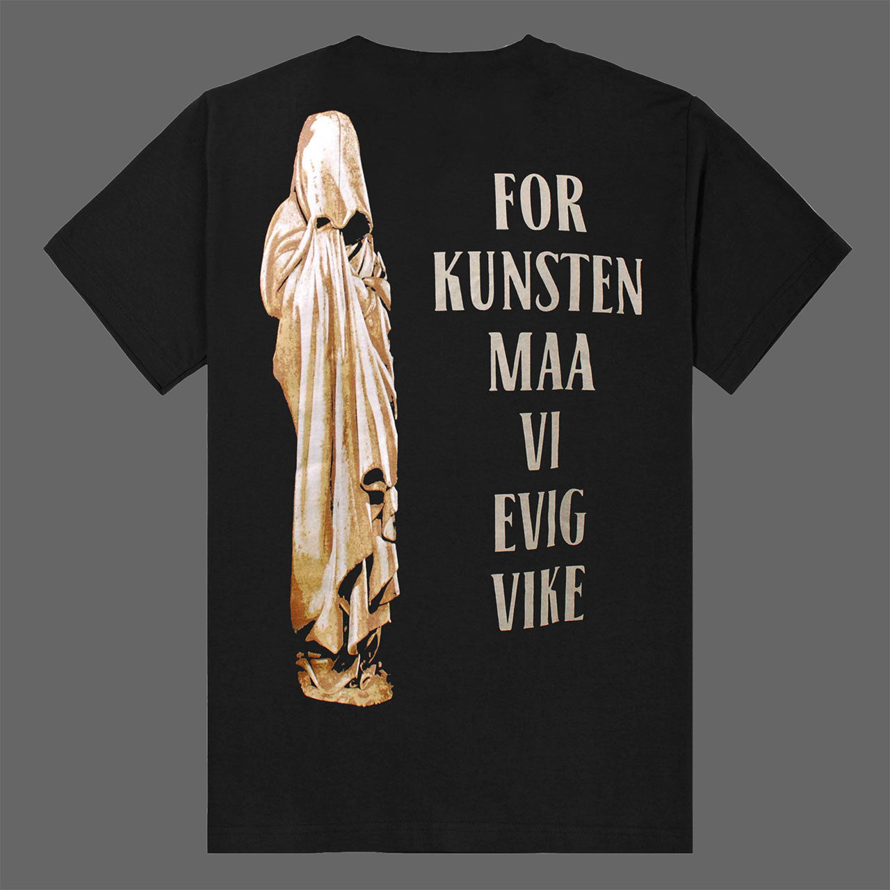 Kvist - For kunsten maa vi evig vike (T-Shirt)