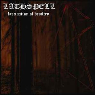 Lathspell - Fascination of Deviltry (CD)