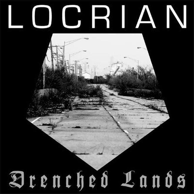 Locrian - Drenched Lands (Digipak CD)