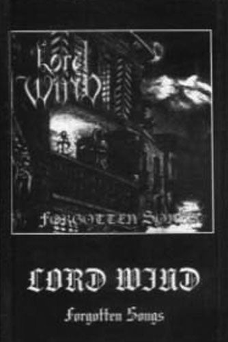 Lord Wind - Forgotten Songs (Cassette)