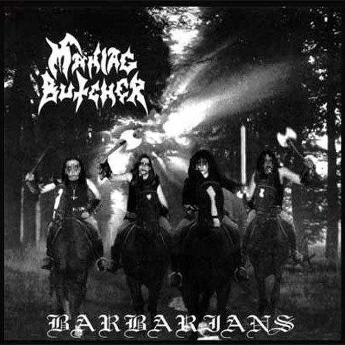 Maniac Butcher - Barbarians (2007 Reissue) (CD)