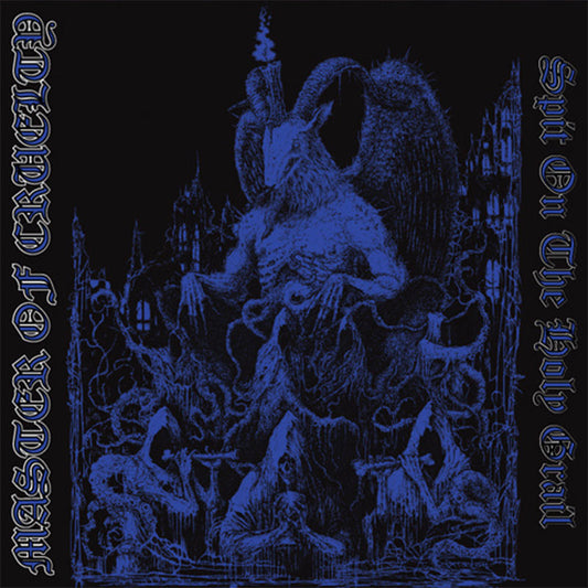 Master of Cruelty - Spit on the Holy Grail (CD)