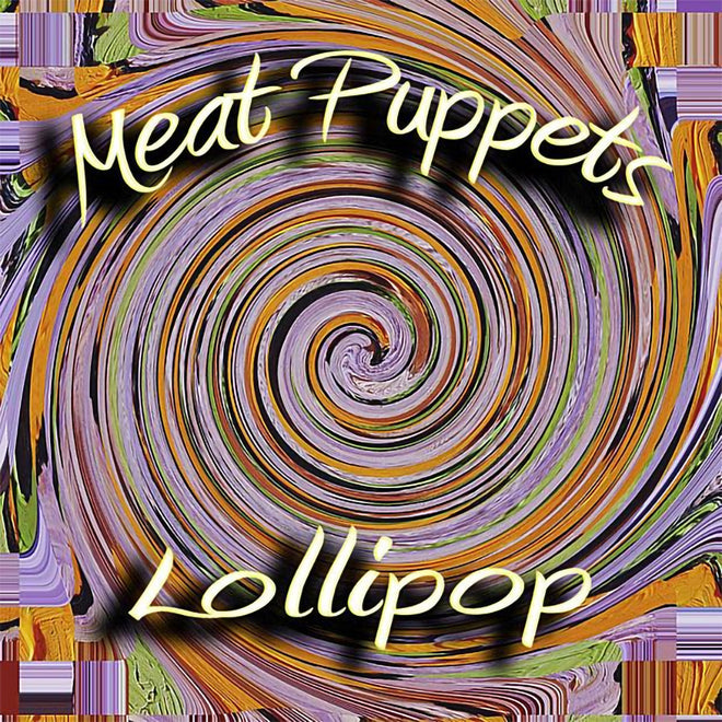 Meat Puppets - Lollipop (Digipak CD)