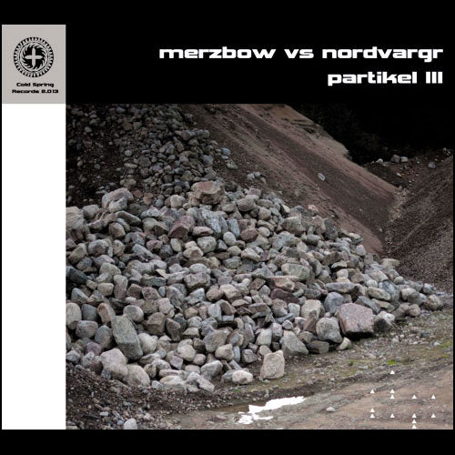 Merzbow / Nordvargr - Partikel III (Digipak CD)