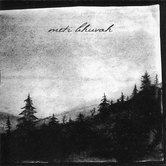Meti Bhuvah - Meti Bhuvah (CD)