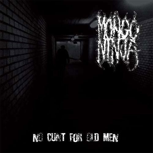 Mongo Ninja - No Cunt for Old Men (CD)