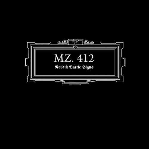 Mz 412 - Nordik Battle Signs (2011 Reissue) (Digipak CD)