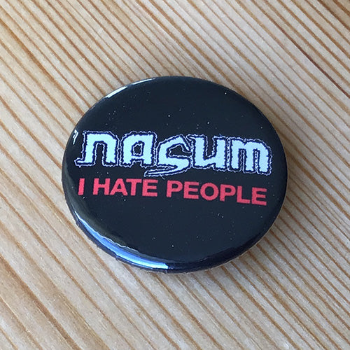 Nasum - I Hate People (Badge)