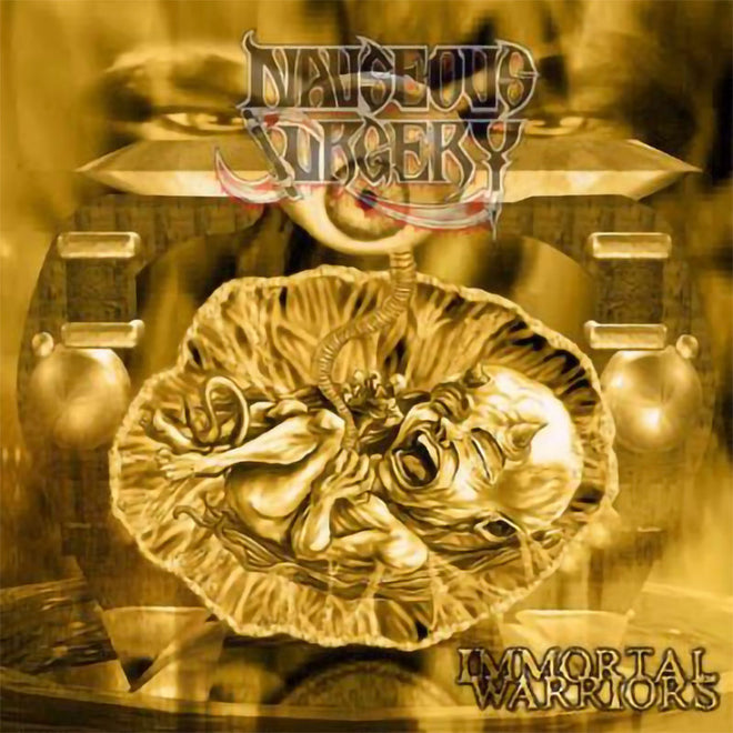 Nauseous Surgery - Immortal Warriors (LP)