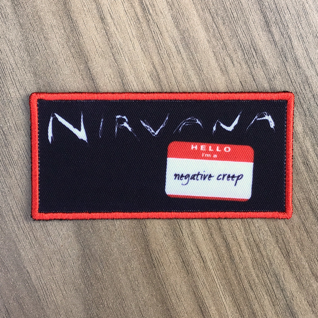 Nirvana - Hello, I'm a Negative Creep (Printed Patch)