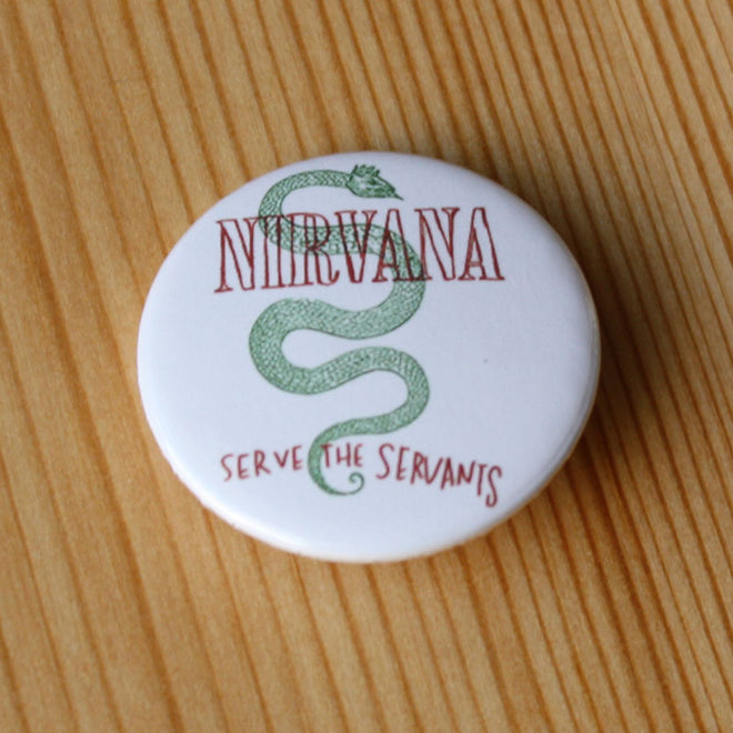 Nirvana - Serve the Servants (Badge)