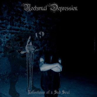 Nocturnal Depression - Reflections of a Sad Soul (CD)