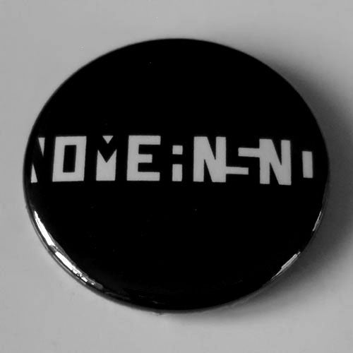 Nomeansno - White Logo (Wrong) (Badge)