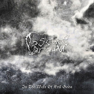 ObscureDream - In the Wake of Evil Gods (CD-R)
