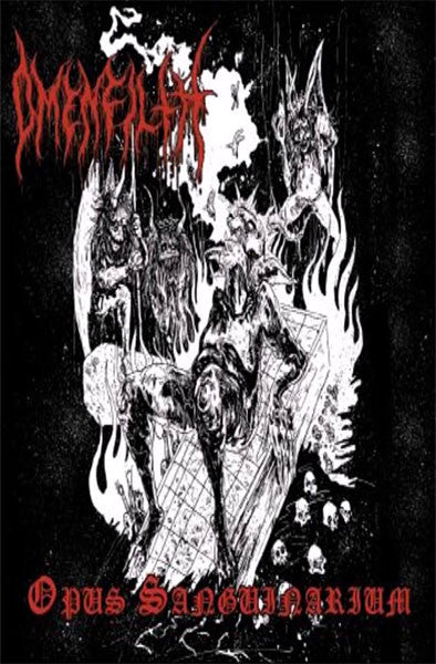 Omenfilth - Opus Sanguinarium (Cassette)