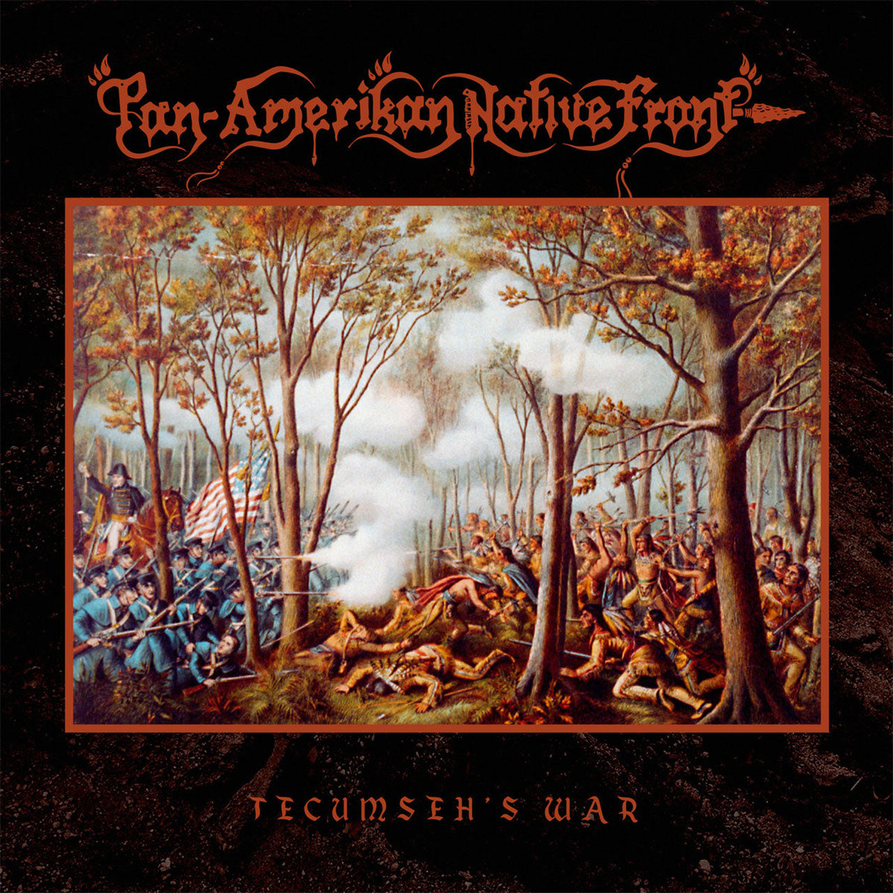 Pan-Amerikan Native Front - Tecumseh's War (2021 Reissue) (LP)