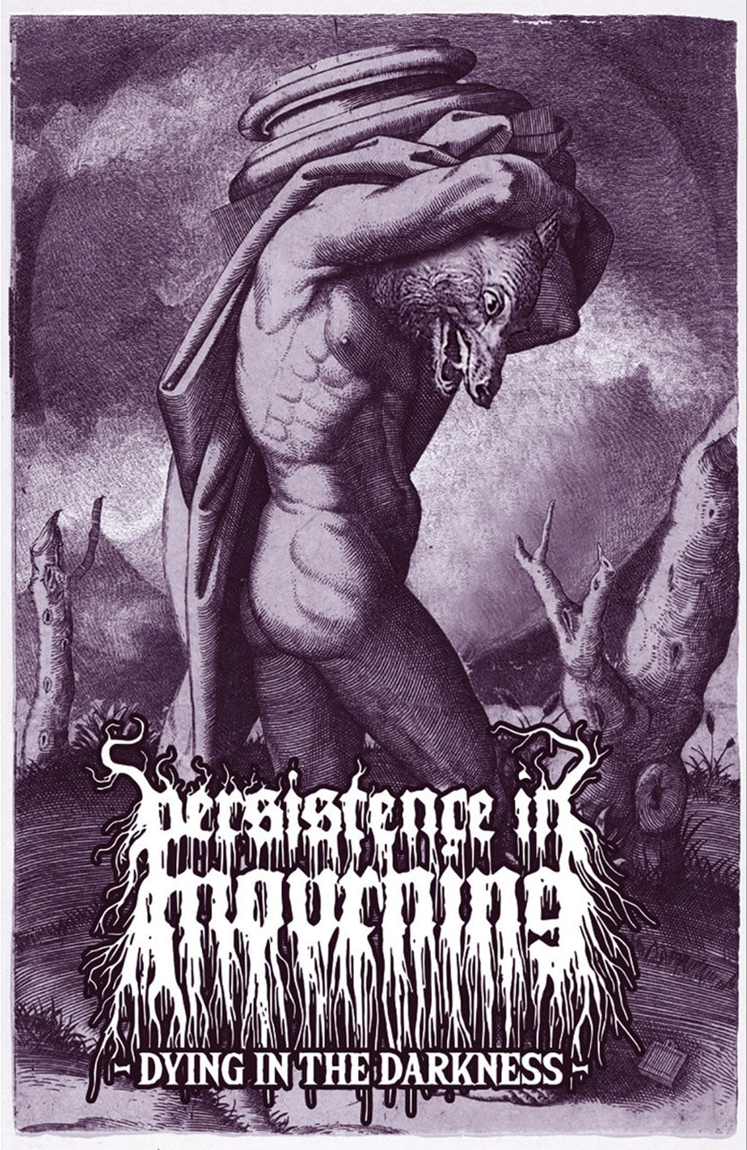 Persistence in Mourning - Dying in the Darkness (Cassette)