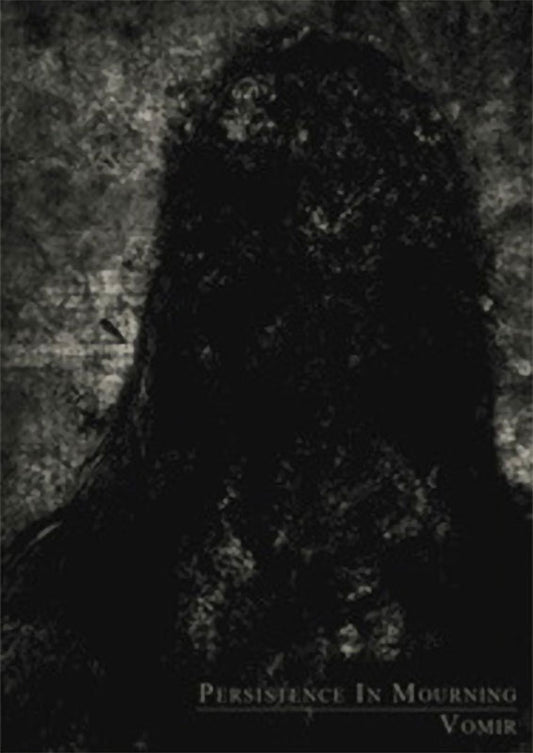 Persistence in Mourning / Vomir - Split (Cassette)