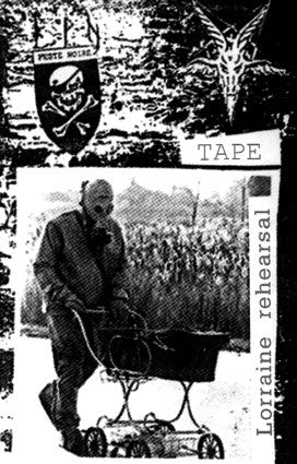 Peste Noire - Lorraine Rehearsal (Edition 2012) (Cassette)