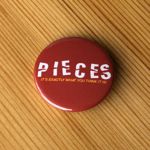 Pieces (1982) (Badge)