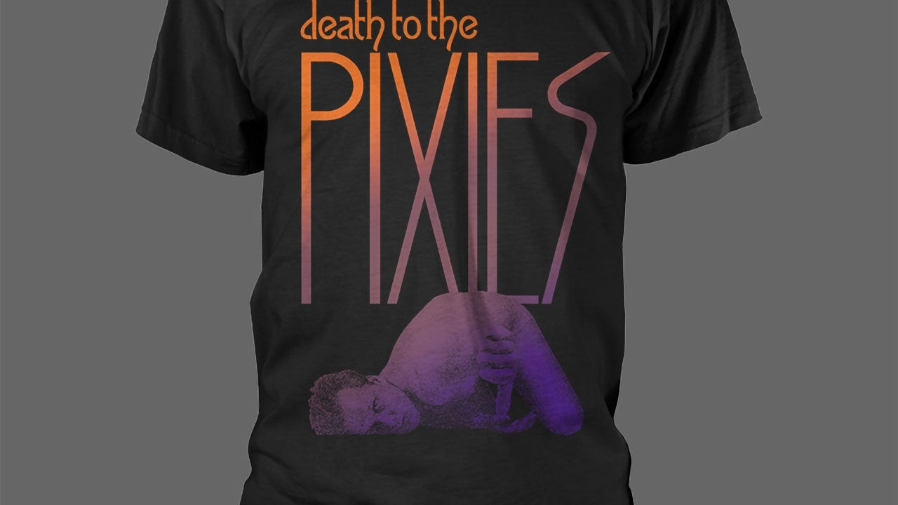 Pixies - Death to the Pixies (T-Shirt) | Todestrieb